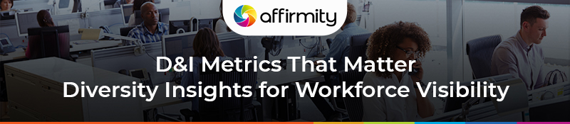 Affirmity banner D&I metrics that matter